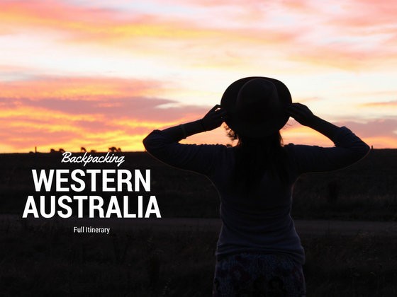 3 Week Guide to Backpacking Western Australia