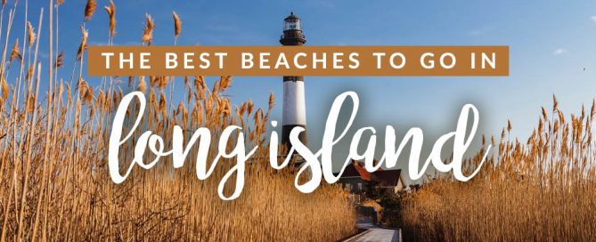 Best Beaches on long island, ny