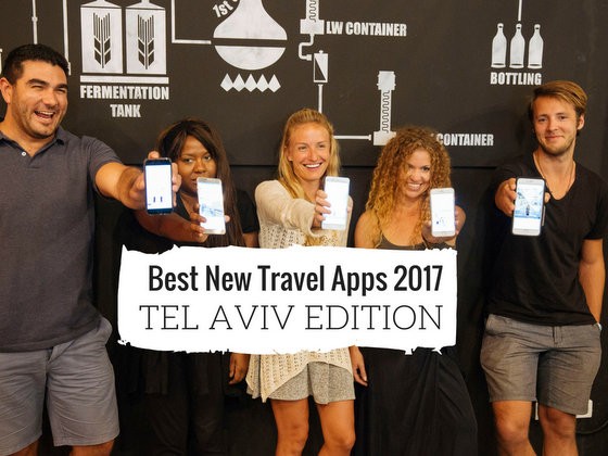 Best New Travel Apps 2017 - Tel Aviv Edition