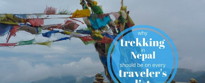 Why Trekking in Nepal should be on every traveler's list, featured image