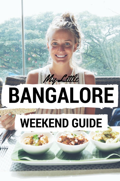 My Little Weekend Guide to Bangalore