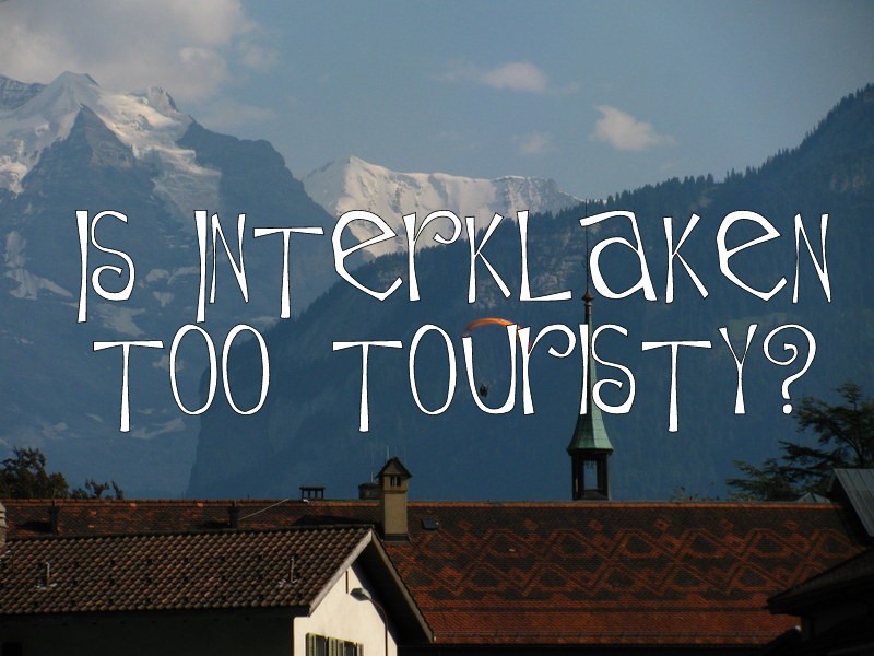 interlaken travel tips