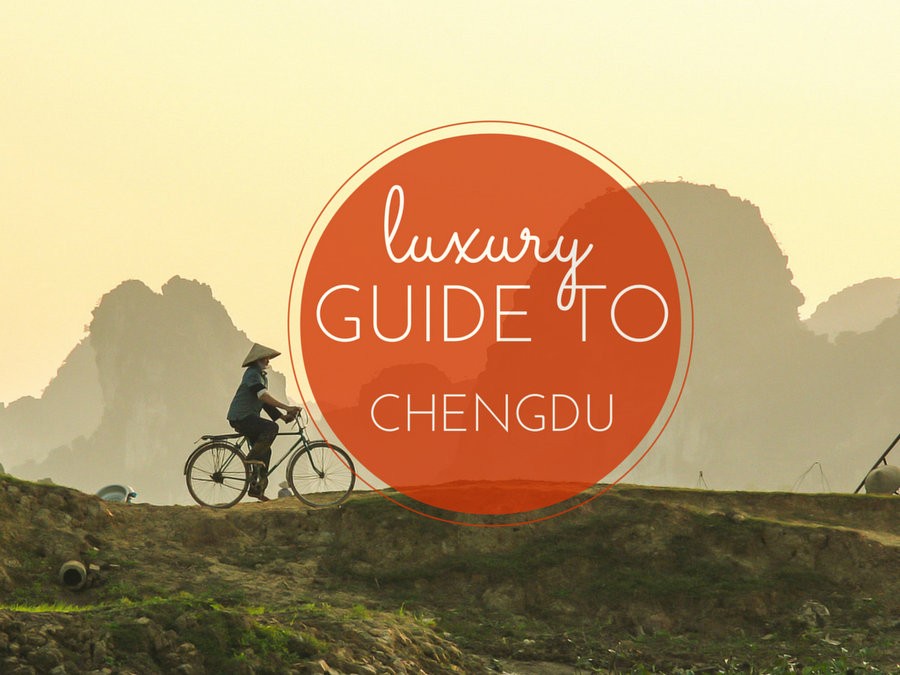 luxury guide to Chengdu
