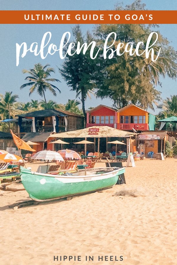A guide to Palolem Beach, Goa, India