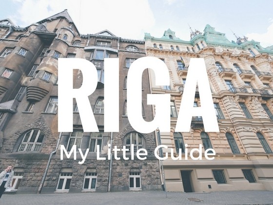 My Little Guide to Riga