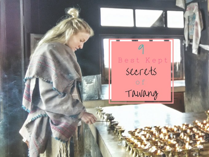 Tawang's 9 Best Kept Secrets | More than Tawang Monastery